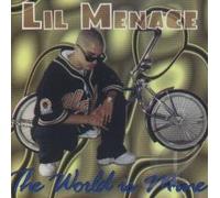 Lil Menace - World Is Mine