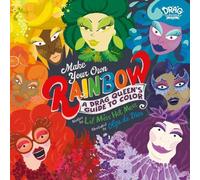 Lil Miss Hot Mess Make Your Own Rainbow (Copertina rigida)