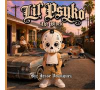 Lil' Psyko: The Block: Old School Neighborhood Adventures