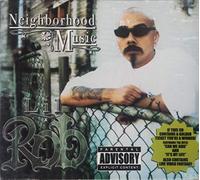 Lil Rob - Neighborhood Music [Import]