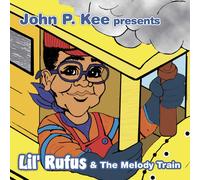 Lil' Rufus LIL' RUFUS & THE MELODY TRAIN (CD)