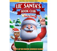 Lil' Santa's Book Club: The Life And Adventures Of Santa Claus Part 2