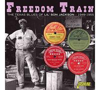 freedom train - the texas blues of …. 1949-1955