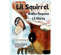 Lil Squirrel: A Coloring and Letter Practice Story book