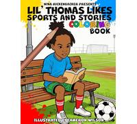 Lil' Thomas Likes Sports and Stories Coloring Book