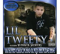 Lil Tweety What Chicano Rap Made Me (CD)