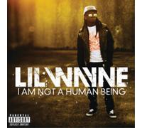 Lil Wayne I Am Not a Human Being (CD) Album