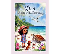 LILA: À L'ÎLE DE LA RÉUNION