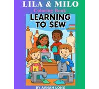 Lila and Milo, Learning to sew. Coloring Book