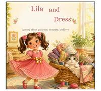 LILA AND THE DRESS
