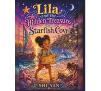 Lila and the Hidden Treasure of Starfish Cove