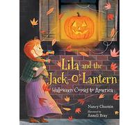 Lila and the Jack-O'-Lantern: Halloween Comes to America