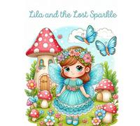 "Lila and the Lost Sparkle"