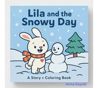 Lila and the Snowy Day