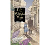 Lila and the Winds of War