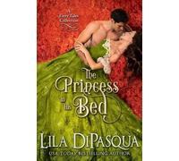Lila Dipasqua The Princess in His Bed (Tascabile) Fiery Tales