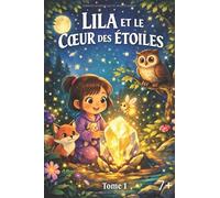 LILA ET LE CŒUR DES ÉTOILES