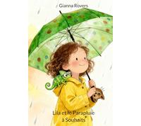 Lila et le Parapluie à souhaits