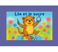 Lila et le sucre