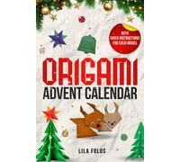 Lila Folds Origami Advent Calendar book for Kids and Adults (Tascabile)