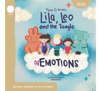 Lila, Leo and the tangle of emotions