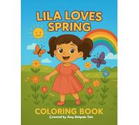Lila Loves Spring: Coloring Book