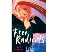 Lila Riesen Free Radicals (Copertina rigida)