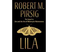 Lila: Robert M. Pirsig