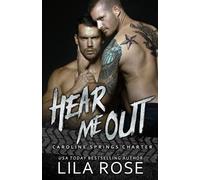 Lila Rose Hear Me Out (Tascabile) Hawks MC: Caroline Springs Charter