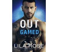 Lila Rose Out Gamed (Tascabile)