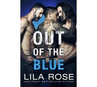 Lila Rose Out of the Blue (Tascabile)