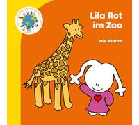 Lila Rot im Zoo: Ein liebevolles Bilderbuch über Tiere und Freundschaft