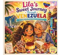 Lila’s Sweet Journey Through Venezuela