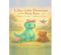 Lila the Little Dinosaur and Her Pink Bow