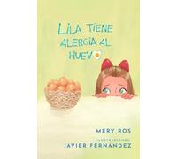 Lila tiene alergia al huevo