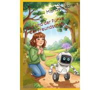 Lila und der Funke der Freundschaft