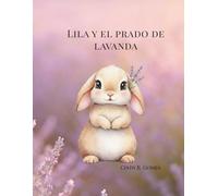 Lila y el prado de lavanda