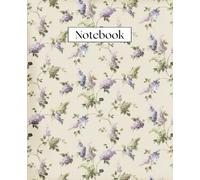 Lilac Floral Lined Notebook: 150 Pages for Class Study Notes, Office Work, Personal Journaling, Home Use. Notebook for Adults and Women.: Vintage Floral Notebook