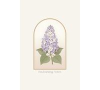 Lilac Flower Journal, Beautiful Vintage Floral Notebook for Note Taking and Everyday Inspiration, 6x9 Inch Lined Notebook, 120 Pages