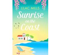 Lilac Mills Sunrise on the Coast (Tascabile) Island Romance