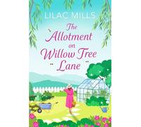 Lilac Mills The Allotment on Willow Tree Lane (Tascabile) Foxmore Village