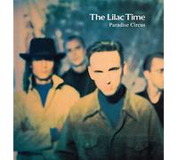 Lilac Time - Paradise Circus