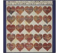 Lilac Time, The - All For Love & Love For All