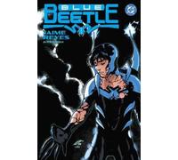 Lilah Sturges Mike Norton Blue Beetle: Jaime Reyes Book Three (Tascabile)