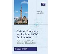 Lilai Xu China’s Economy in the Post-WTO Environment (Copertina rigida)