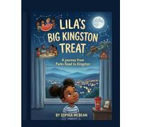 Lila's Big Kingston Treat: Journey From Parks Road to Kingston