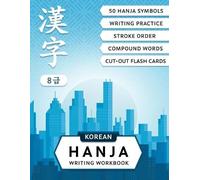 Lilas Lingvo Korean Hanja Writing Workbook (Tascabile)