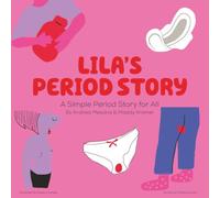Lila's Period Story: A simple period story