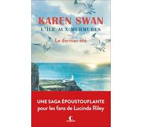 L'île aux murmures: Le dernier été