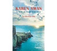 L'île aux murmures: Le dernier été